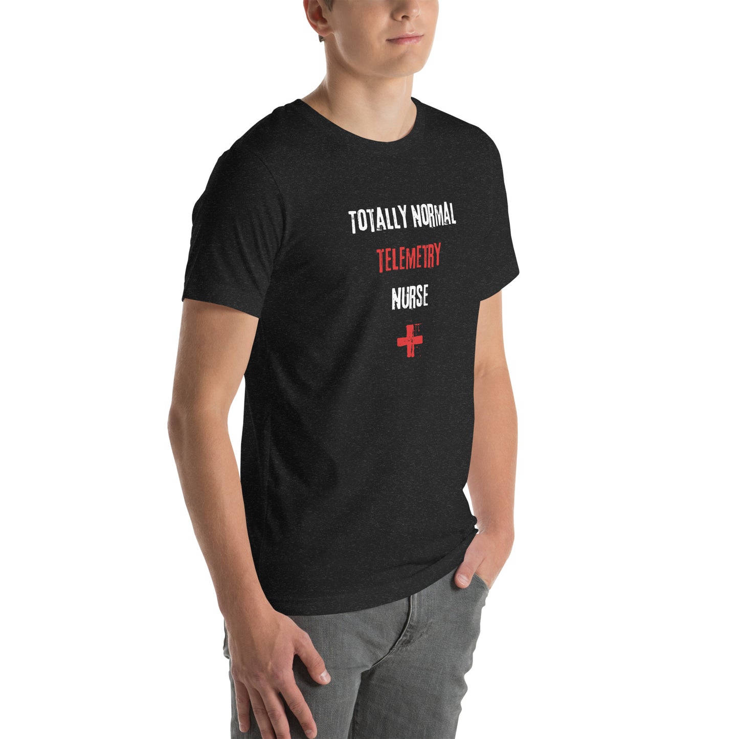Telemetry Nurse T-Shirt (Totally Normal)