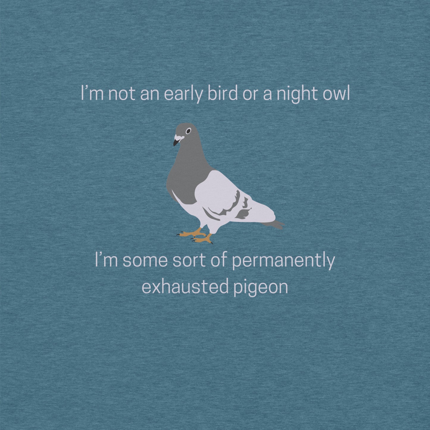 Tired Pigeon T-Shirt