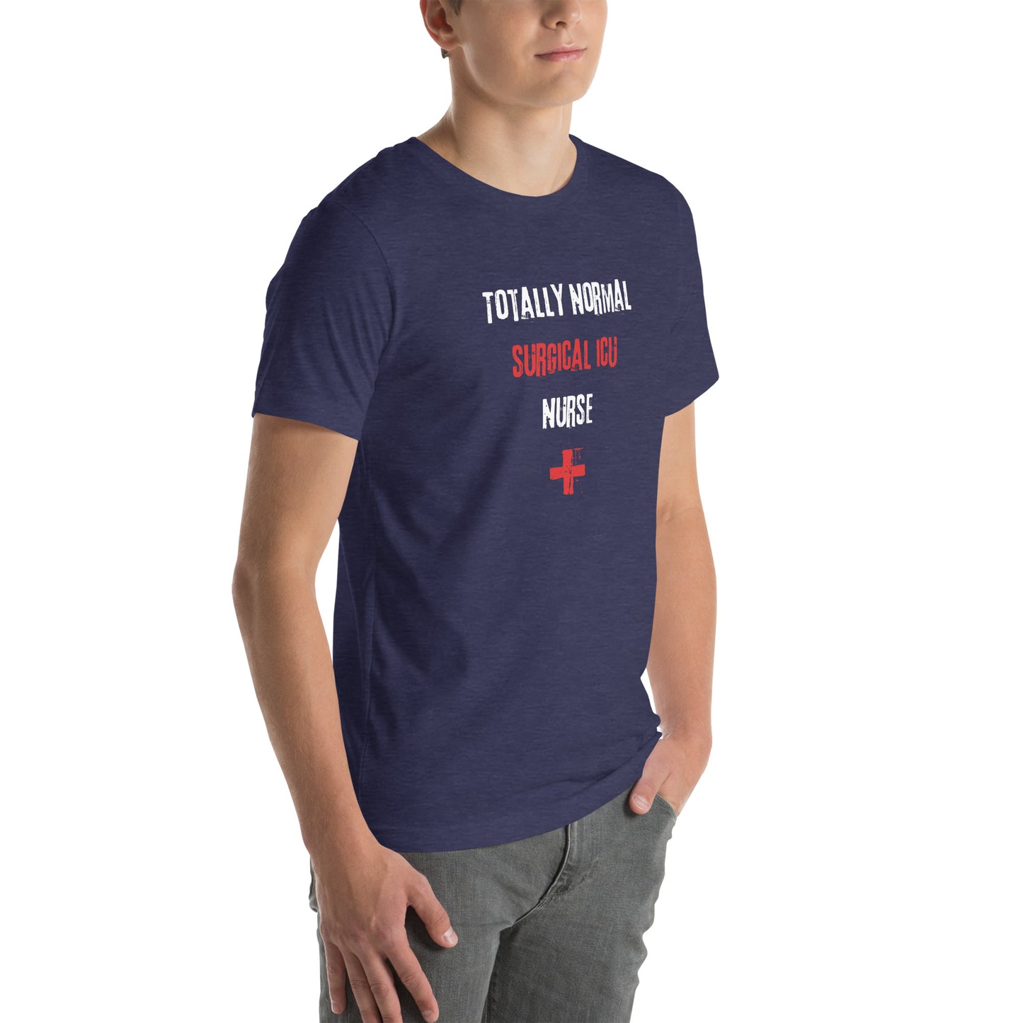 Surgical ICU Nurse Shirt (Totally Normal)