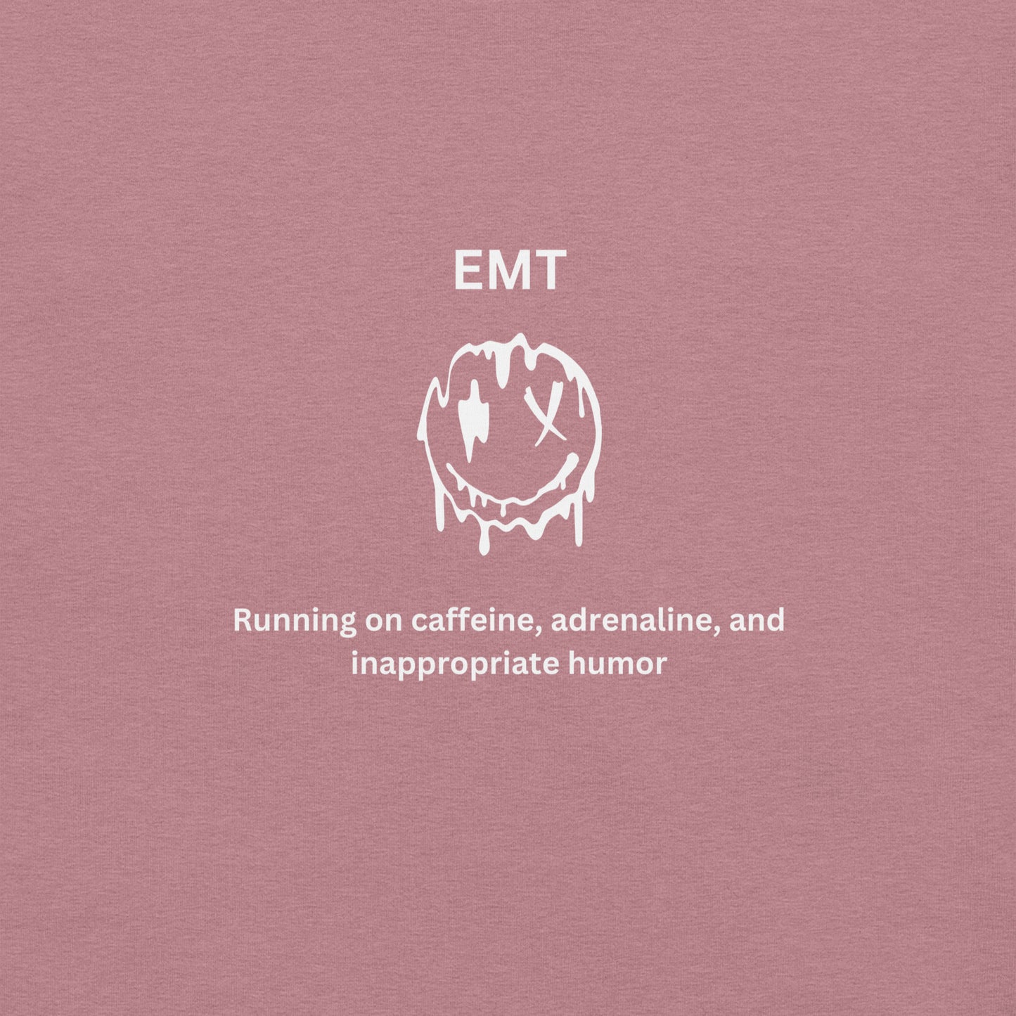 EMT Inappropriate Humor T-Shirt