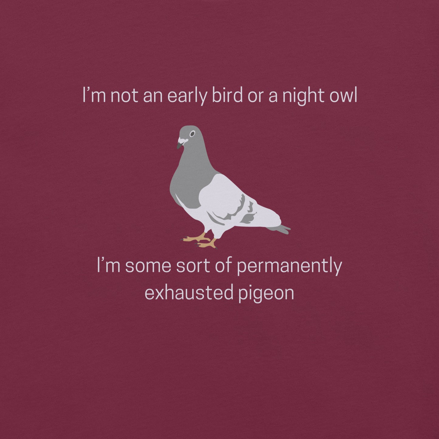 Tired Pigeon T-Shirt