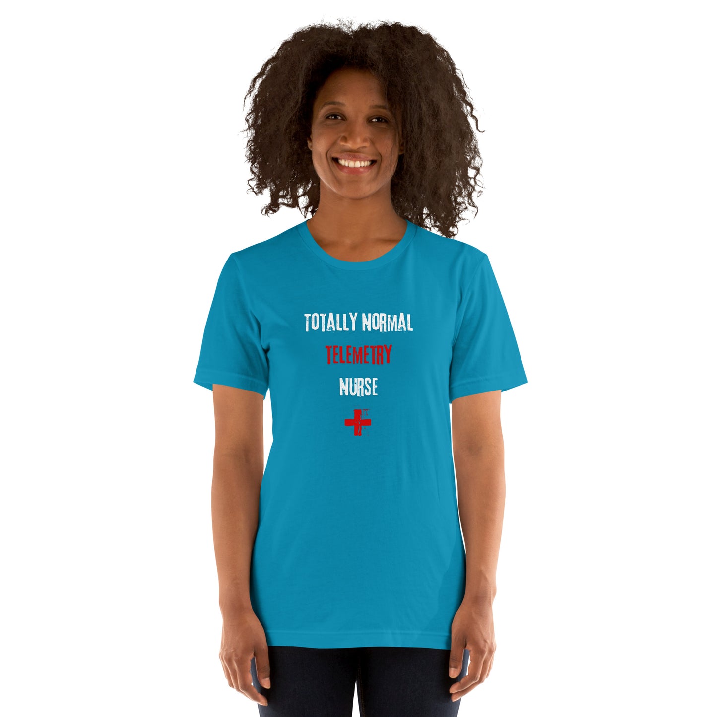 Telemetry Nurse T-Shirt (Totally Normal)