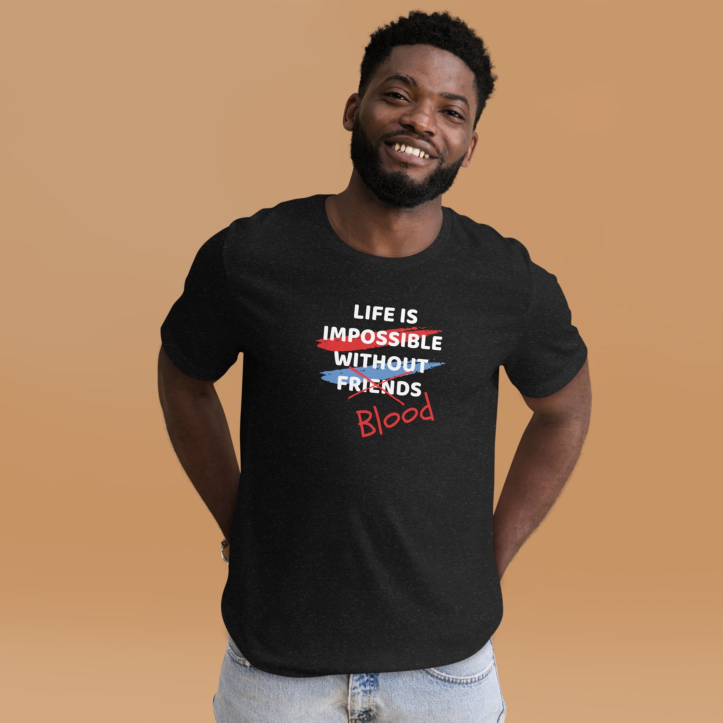 Blood, not Friends T-Shirt