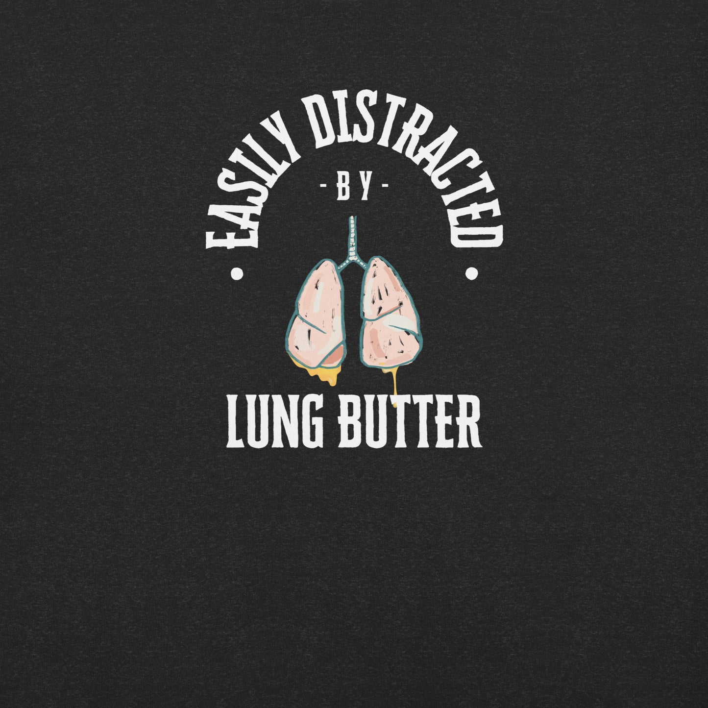 Lung Butter T-Shirt