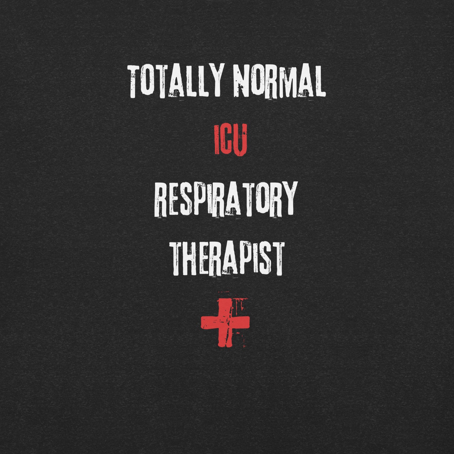 ICU RT (Totally Normal)