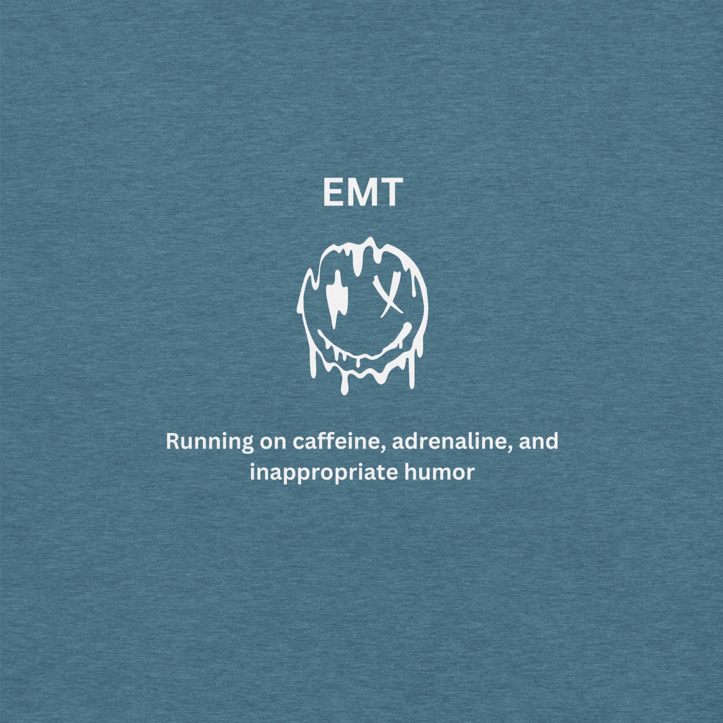 EMT Inappropriate Humor T-Shirt