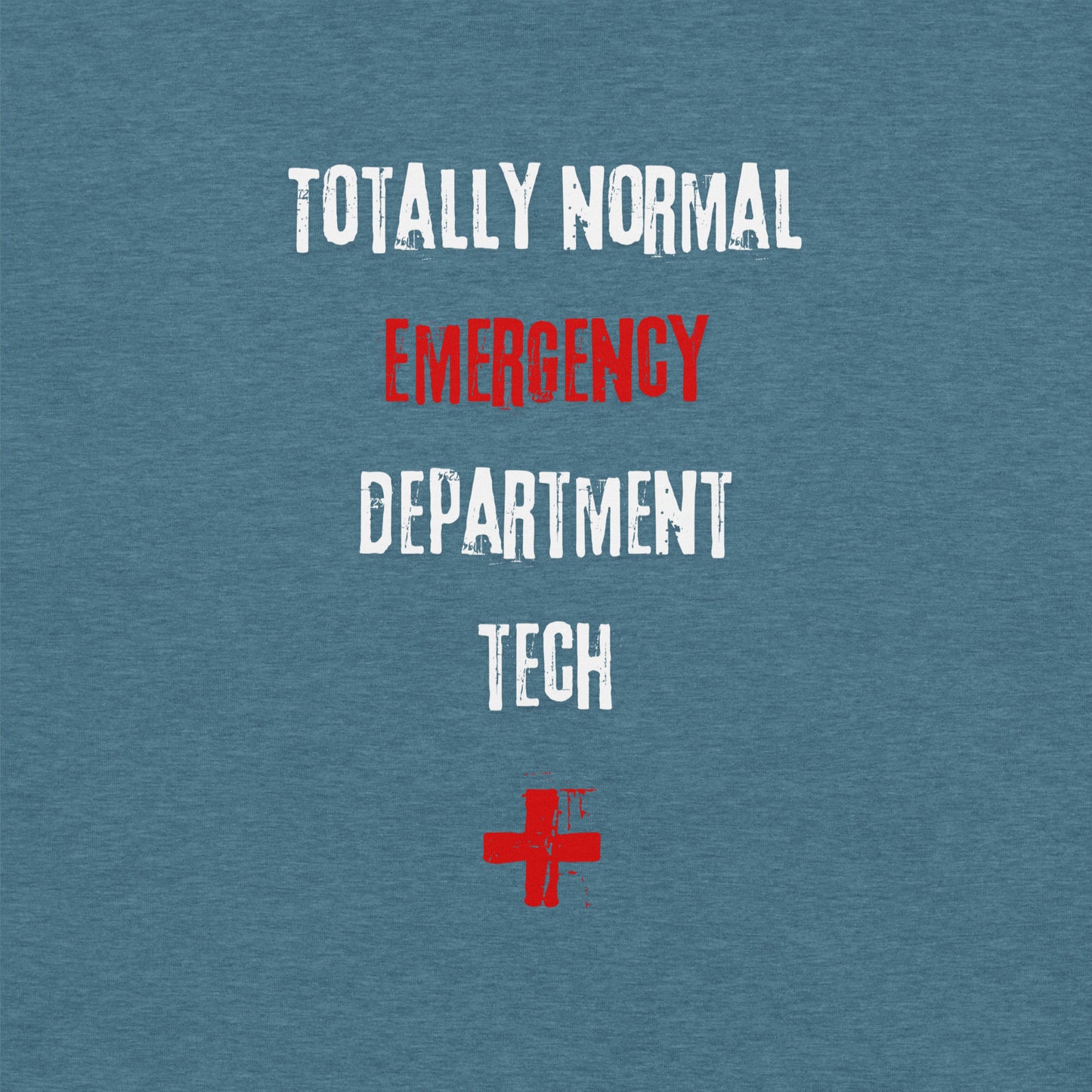 ED Tech Shirt (Totally Normal)