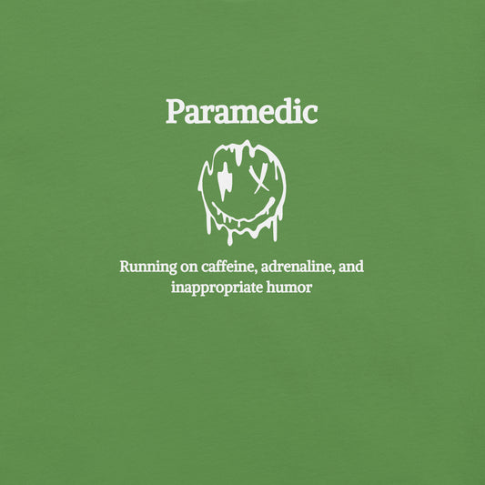 Paramedic Inappropriate Humor T-Shirt