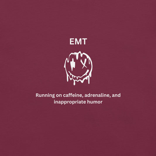 EMT Inappropriate Humor T-Shirt