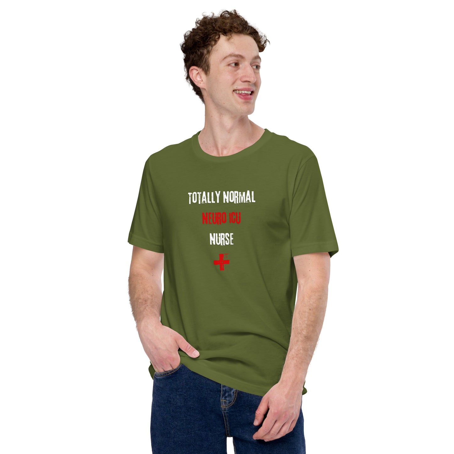 Neuro ICU Nurse Shirt (Totally Normal)